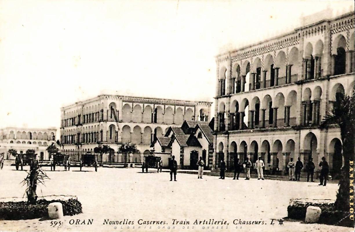 Oran - Casernes Train, Artillerie et Chasseurs - 1909.jpg